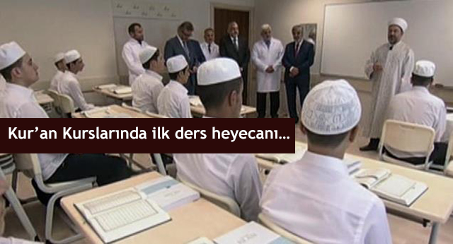 Kur'an Kurslarında ilk ders heyecanı