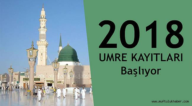 2018 Umre Kayıtları Başlıyor