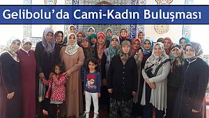 Gelibolu’da Cami-Kadın Buluşması