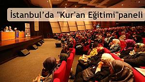 İstanbul Müftülüğü'nden "Kur'an Eğitimi" paneli