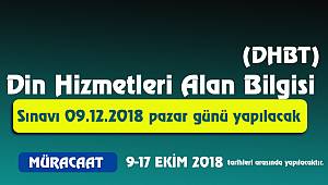 2018 DBHT 09 Arallık 2018 de yapılacak