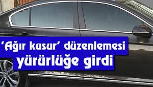 'Ağır kusur' düzenlemesi yürürlüğe girdi