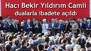 Hacı Bekir Yıldırım Camii Tuzla’da dualarla ibadete açıldı