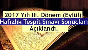 Hafızlık Tespit Sınavı Sonuçları Açıklandı.