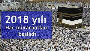 2018 yılı Hac müracaatları başladı