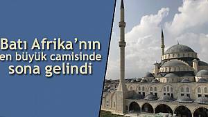 Batı Afrika’nın en büyük camisinde sona gelindi