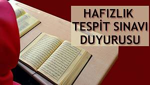 Hafızlık Tespit Sınavı Duyurusu