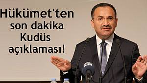 Hükümet'ten son dakika Kudüs açıklaması