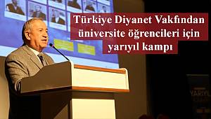 T.D.Vakfından üniversite öğrencileri için yarıyıl kampı