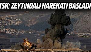 TSK: Zeytindalı harekatı başladı