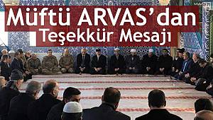 Müftü ARVAS dan Teşekkür Mesajı