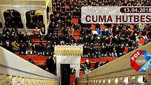 13.04.2018 tarihli Haftanın Hutbesi