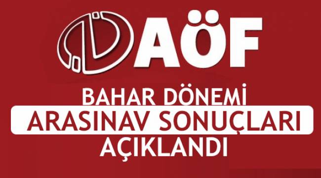 AOF Bahar Dönemi Soru ve Cevapları Yayınlandı