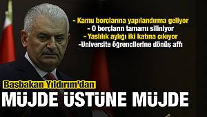 Başbakan Yıldırım'dan müjde üstüne müjde