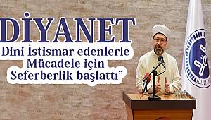 “Diyanet, seferberlik başlattı”