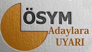 OSYM den Uyarı