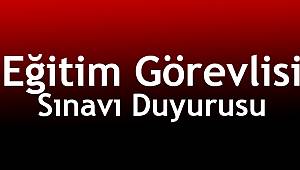 2018 Yılı Eğitim Görevlisi Sınavı Duyurusu