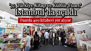 "37. Türkiye Kitap ve Kültür Fuarı" İstanbul’da açıldı