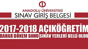 AOF Bahar Dönem Sonu Sınav yerleri belli oldu.