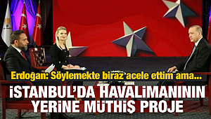 Cumhurbaşkanı Recep Tayyip Erdoğan dan Açıklamalar