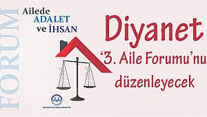 Diyanet '3. Aile Forumu'nu düzenleyecek