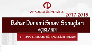 2017-2018 AOF Bahar Dönemi Sınav Sonuçları Açıklandı