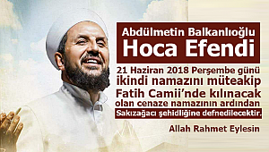 Abdulmetin Balkanlıoğlu Hocaefendinin Cenaze Namazı Fatih Camiinde