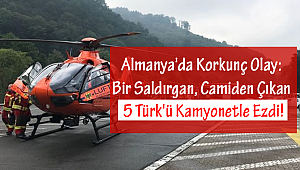 Almanya da Korkunç Saldırı