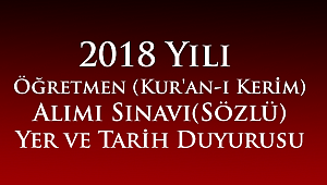  Öğretmen (Kur'an-ı Kerim) Alımı Sınavı