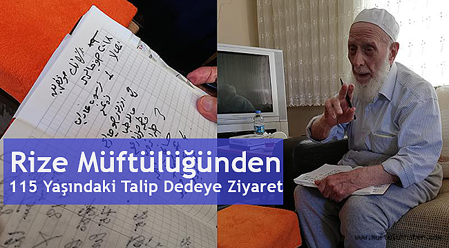 Rize Müftülüğünden 115 Yaşındaki Talip Dedeye Ziyaret
