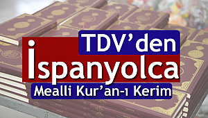 TDV’den İspanyolca mealli Kur’an-ı Kerim
