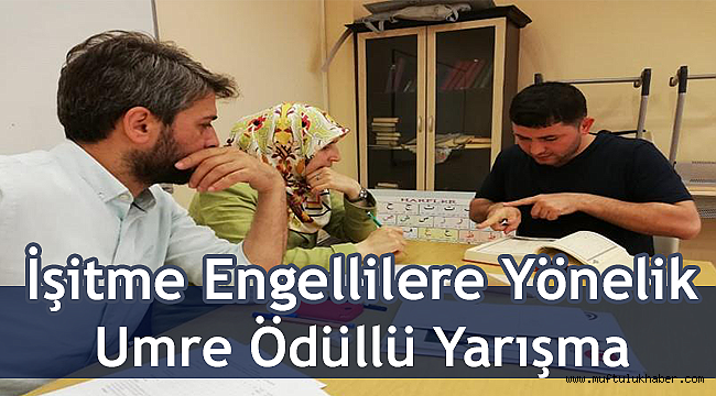 Rize de İşitme Engellilere Yönelik Umre Ödüllü Yarışma Yapıldı