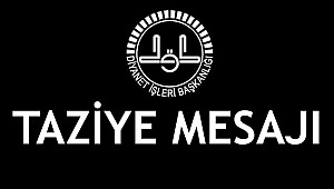 Başkan Erbaş dan Taziye Mesajı