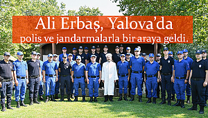 Erbaş dan Yalova’da polis ve jandarma ya ziyaret