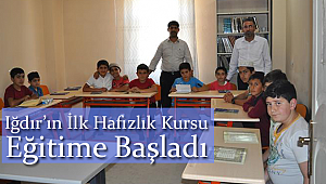Iğdır'ın İlk Hafızlık Kursu Eğitime Başladı