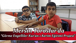 Mersin Toroslar da Engellilere Din Hizmeti