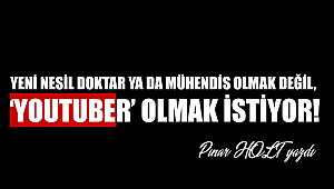 Yeni Nesil Youtube'r olmak İstiyor