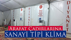 Arafat Çadırlarına Sanayi Tipi Klima
