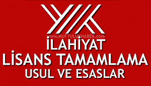 İlahiyat Lisans Tamamlama Usul ve Esaslar