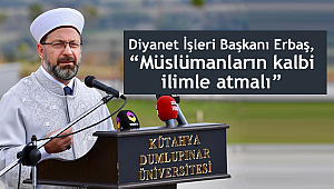 Başkan Erbaş,Açılış Törenine Katıldı.