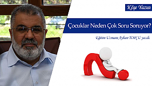 Çocuklar Neden Çok Soru Soruyor?