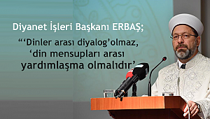 ERBAŞ;“Yeryüzünün kadim medeniyetleri yok edilmekte”