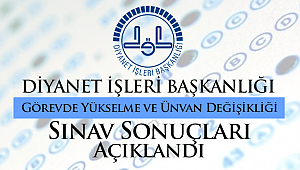 Görevde Yükselme Sınav Sonuçları Açıklandı