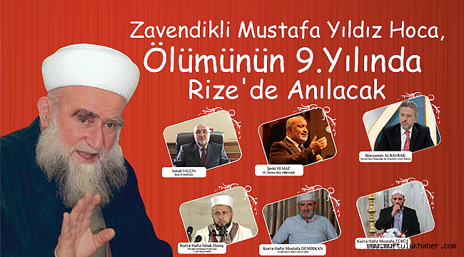 Zavendikli Mustafa Yıldız Hoca, Ölümünün 9. Yılında Rize'de Anılacak