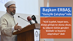 Bşkan ERBAŞ“Gençlik Çalıştayı”nda