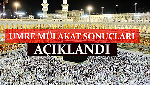 Umre Görevli Mülakat Sonuçları Açıklandı