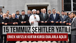 15 Temmuz Şehitler Hafızlık Kur’an Kursu dualarla açıldı