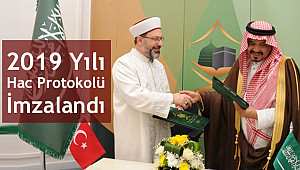 2019 Yılı Hac Protokolü imzalandı