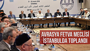 Avrasya Fetva Meclisi,İstanbulda Toplandı.