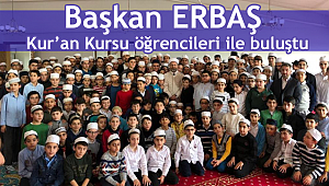 Başkan ERBAŞ dan Kuran Kursu Ziyareti